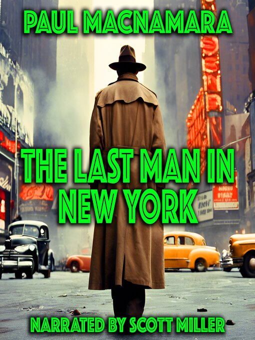 Title details for The Last Man in New York by Paul MacNamara - Available